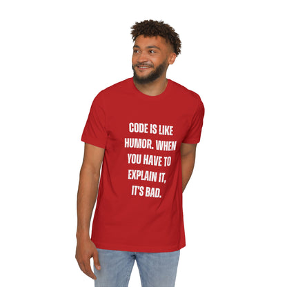 Code Is Like Humor. When You Have to Explain It, It’s Bad | Funny Developer T-Shirt | Programmer Humor Tee | Usha Creations