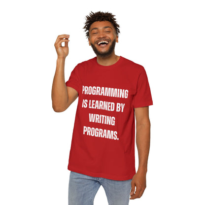 Programming Is Learned by Writing Programs | Inspirational Developer T-Shirt | Coding Quote Tee | Usha Creations