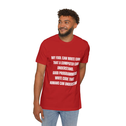 Any Fool Can Write Code That a Computer Can Understand | Inspirational Programmer T-Shirt | Coding Quote Tee | Usha Creations