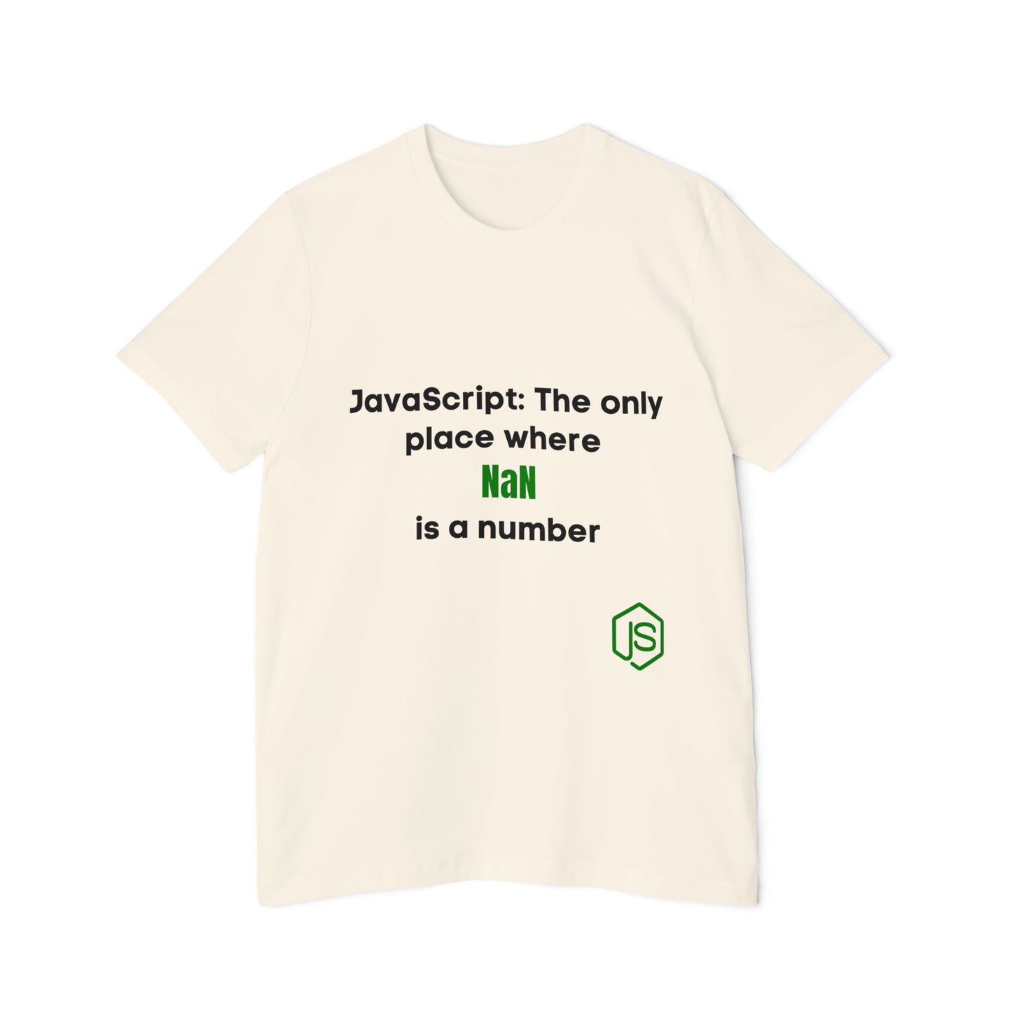 JavaScript: The Only Place Where NaN is a Number | Funny Coding T-Shirt for Developers | Usha Creations