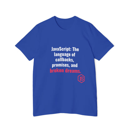 JavaScript: The Language of Callbacks, Promises, and Broken Dreams | Funny Coding T-Shirt for Developers | Usha Creations