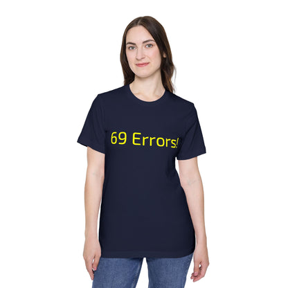 69 Errors! Funny Coding T-Shirt | Techie Humor Tee