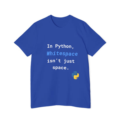 In Python, Whitespace Isn’t Just Space | Funny Python Developer T-Shirt | Usha Creations