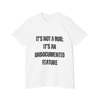 It’s Not a Bug; It’s an Undocumented Feature | Funny Developer T-Shirt | Programmer Humor Tee | Usha Creations