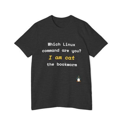 Which Linux Command Are You? I Am cat - The Bookworm | Funny Linux T-Shirt | Usha Creations