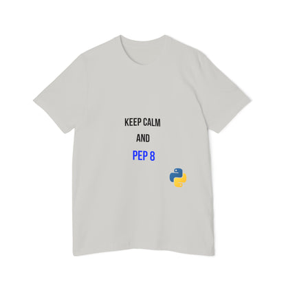 Keep Calm and PEP 8 | Funny Python Programming T-Shirt | Usha Creations