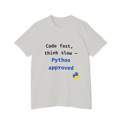 Code Fast, Think Slow — Python Approved | Funny Python Programming T-Shirt | Usha Creations