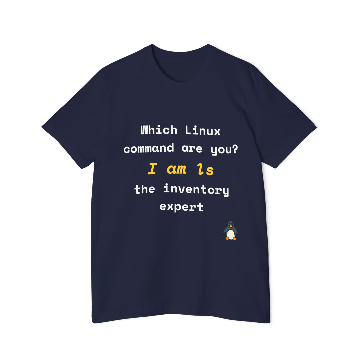 Which Linux Command Are You? I Am ls - The Inventory Expert | Funny Linux T-Shirt | Usha Creations