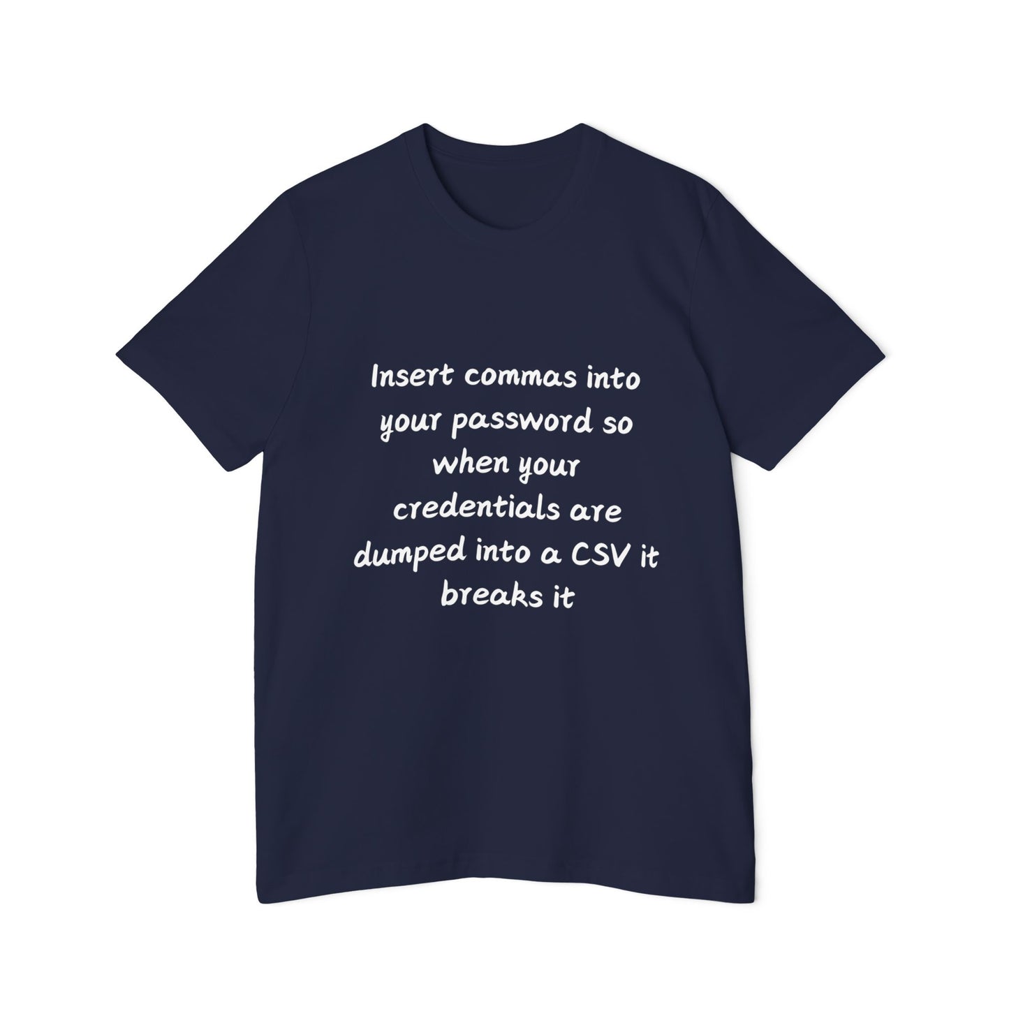 CSV Password Security Humor Tech T Shirt | Hacker Meme Tees | Usha Creations