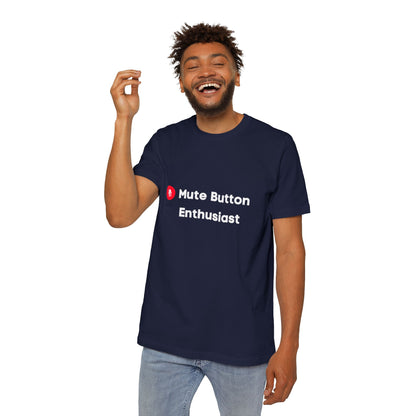 Mute Button Enthusiast | Funny Remote Work & Tech T-Shirt | Usha Creations