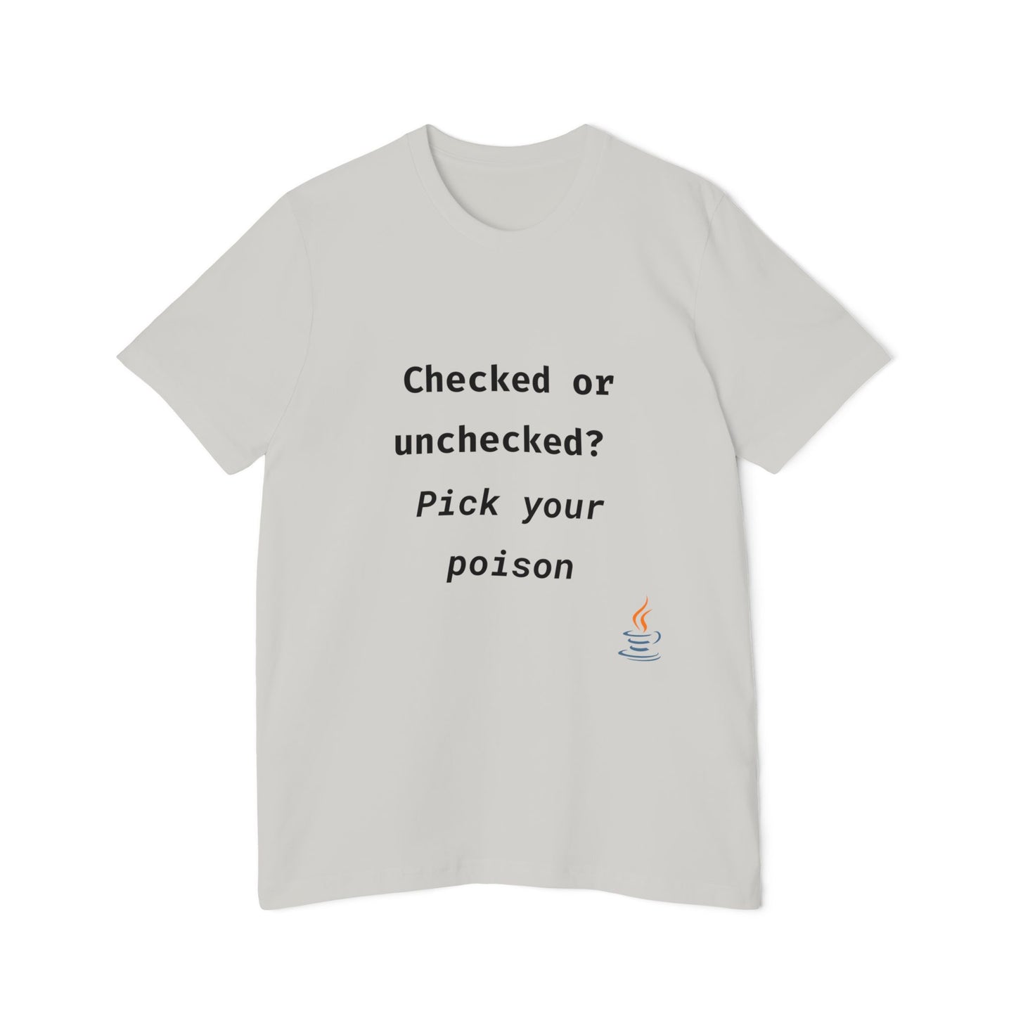 Checked or Unchecked? Pick Your Poison | Java Programming T-Shirt | Funny Developer Shirt | Usha Creations