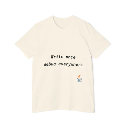 Write Once, Debug Everywhere | Java Coding T-Shirt | Funny Programmer Shirt | Usha Creations