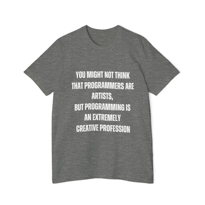 Programming Is an Extremely Creative Profession | Inspirational Developer T-Shirt | Coding Quote Tee | Usha Creations