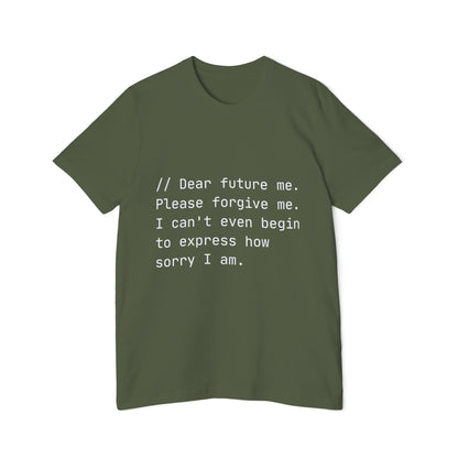 Future Apology T-Shirt | Code Comment Humor | Developer Confession | Usha Creations