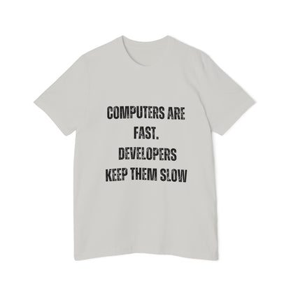 Computers Are Fast; Developers Keep Them Slow | Funny Programmer T-Shirt | Coding Humor Tee | Usha Creations