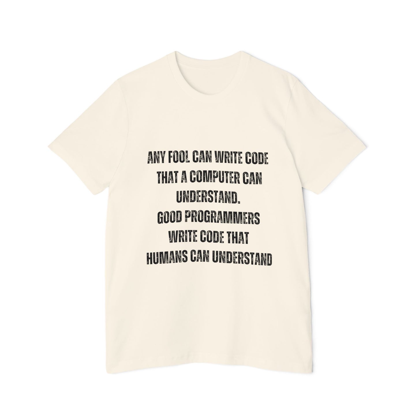 Any Fool Can Write Code That a Computer Can Understand | Inspirational Programmer T-Shirt | Coding Quote Tee | Usha Creations