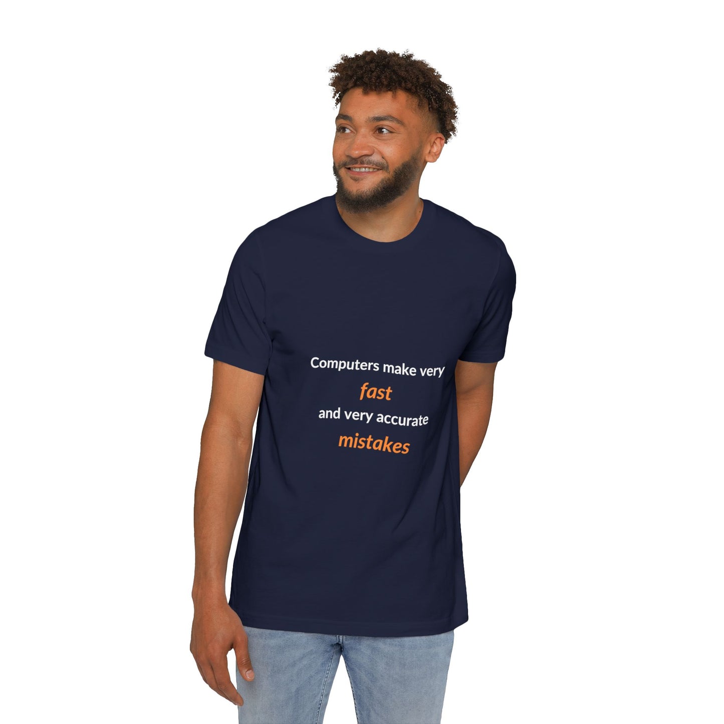 Computers Make Very Fast and Very Accurate Mistakes | Funny Tech T-Shirt for Developers | Usha Creations