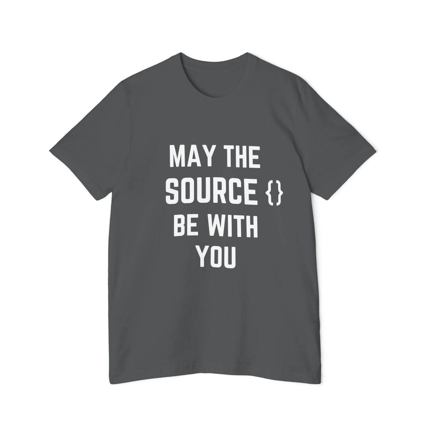 May the Source Be with You T-Shirt - Funny Programmer Tee