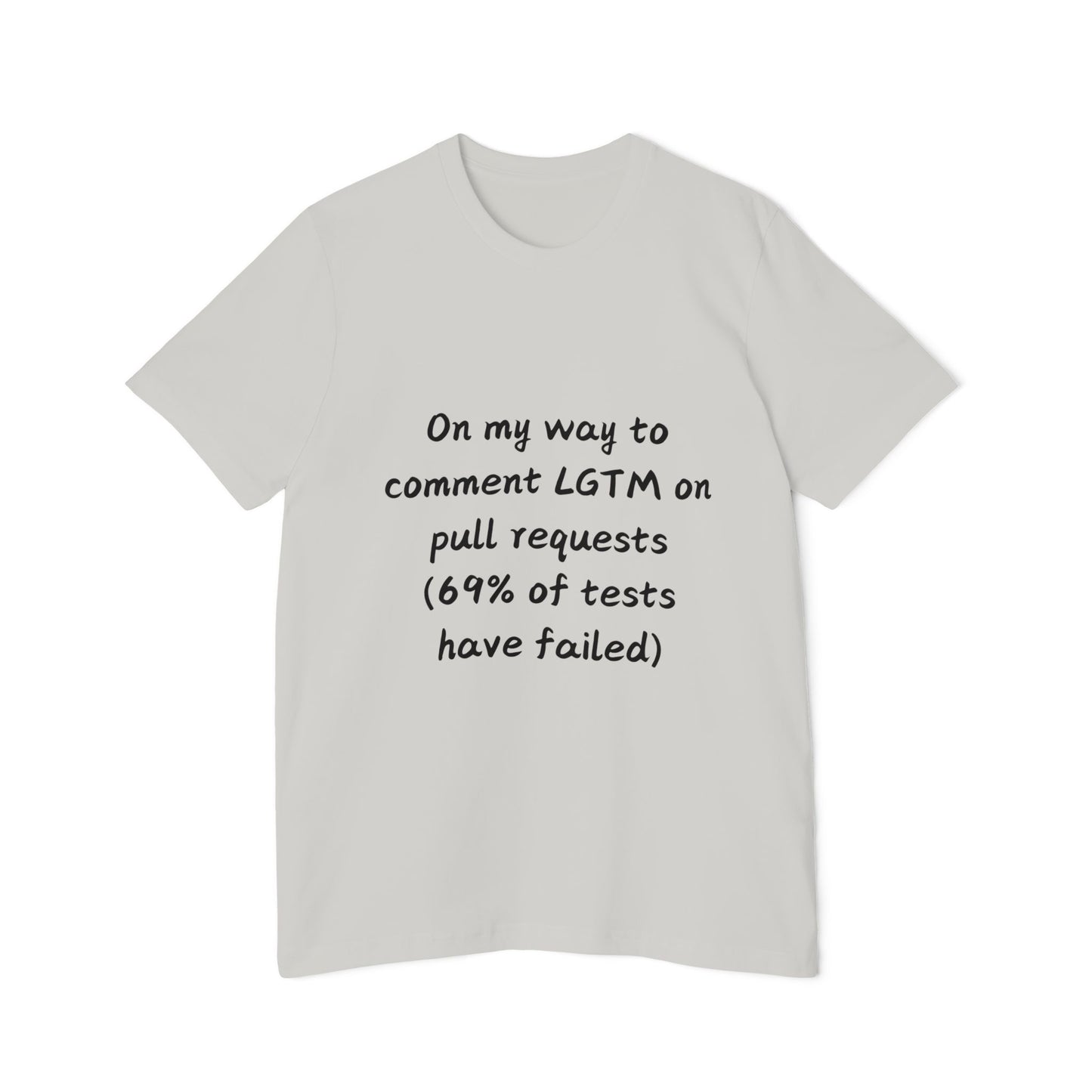 LGTM Failed Tests Code Review Humor T Shirt | Developer Meme Tees | Usha Creations