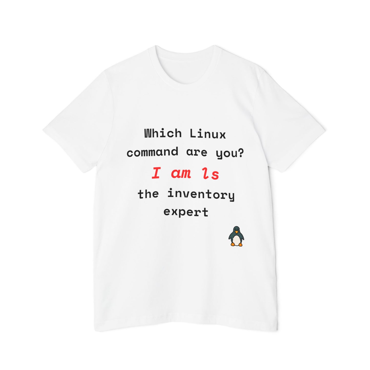 Which Linux Command Are You? I Am ls - The Inventory Expert | Funny Linux T-Shirt | Usha Creations