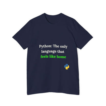 Python: The Only Language That Feels Like Home | Funny Python Developer T-Shirt | Usha Creations