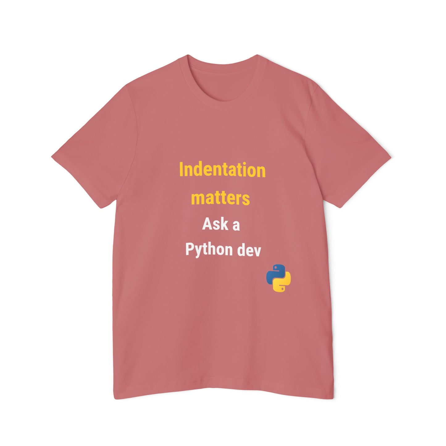 Indentation Matters. Ask a Python Dev. | Funny Python Developer T-Shirt | Usha Creations