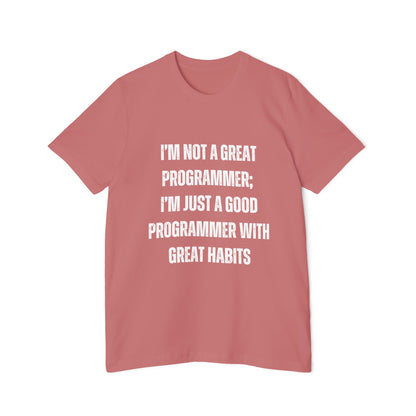 I’m Not a Great Programmer; I’m Just a Good Programmer with Great Habits | Developer T-Shirt | Inspirational Programmer Tee | Usha Creations