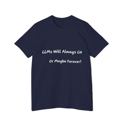 LLM Uncertainty AI Humor T Shirt | Tech Ethics Meme Tees | Usha Creations