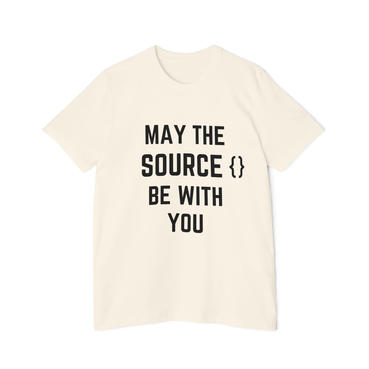 May the Source Be with You T-Shirt - Funny Programmer Tee