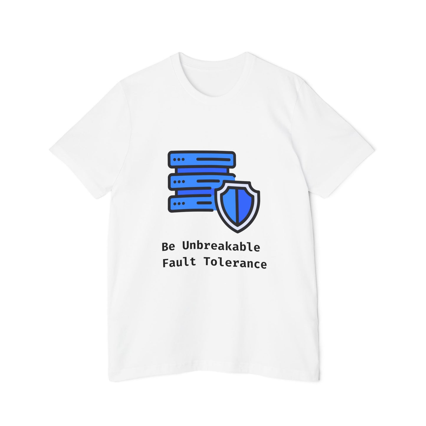 Fault Tolerance: Be Unbreakable | System Design T-Shirt | Interview Series Tee | Usha Creations