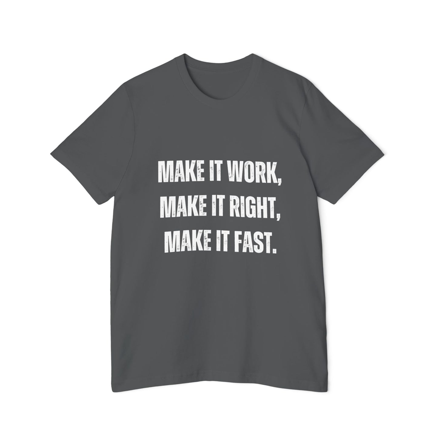 Make It Work, Make It Right, Make It Fast | Inspirational Developer T-Shirt | Programmer Quote Tee | Usha Creations