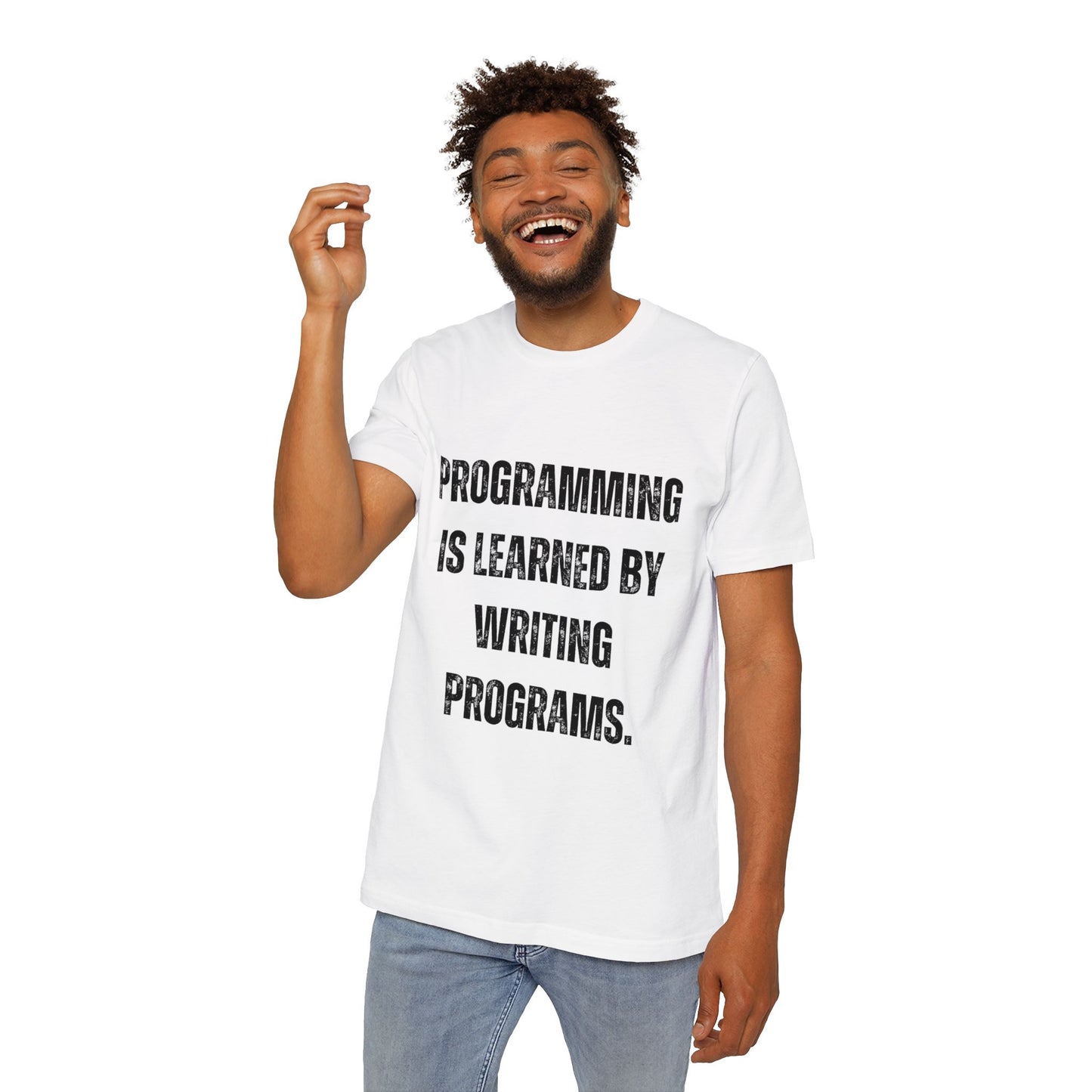 Programming Is Learned by Writing Programs | Inspirational Developer T-Shirt | Coding Quote Tee | Usha Creations