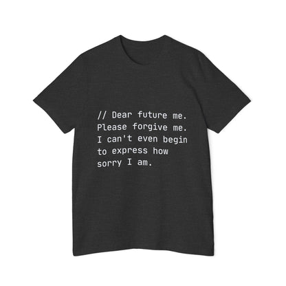 Future Apology T-Shirt | Code Comment Humor | Developer Confession | Usha Creations