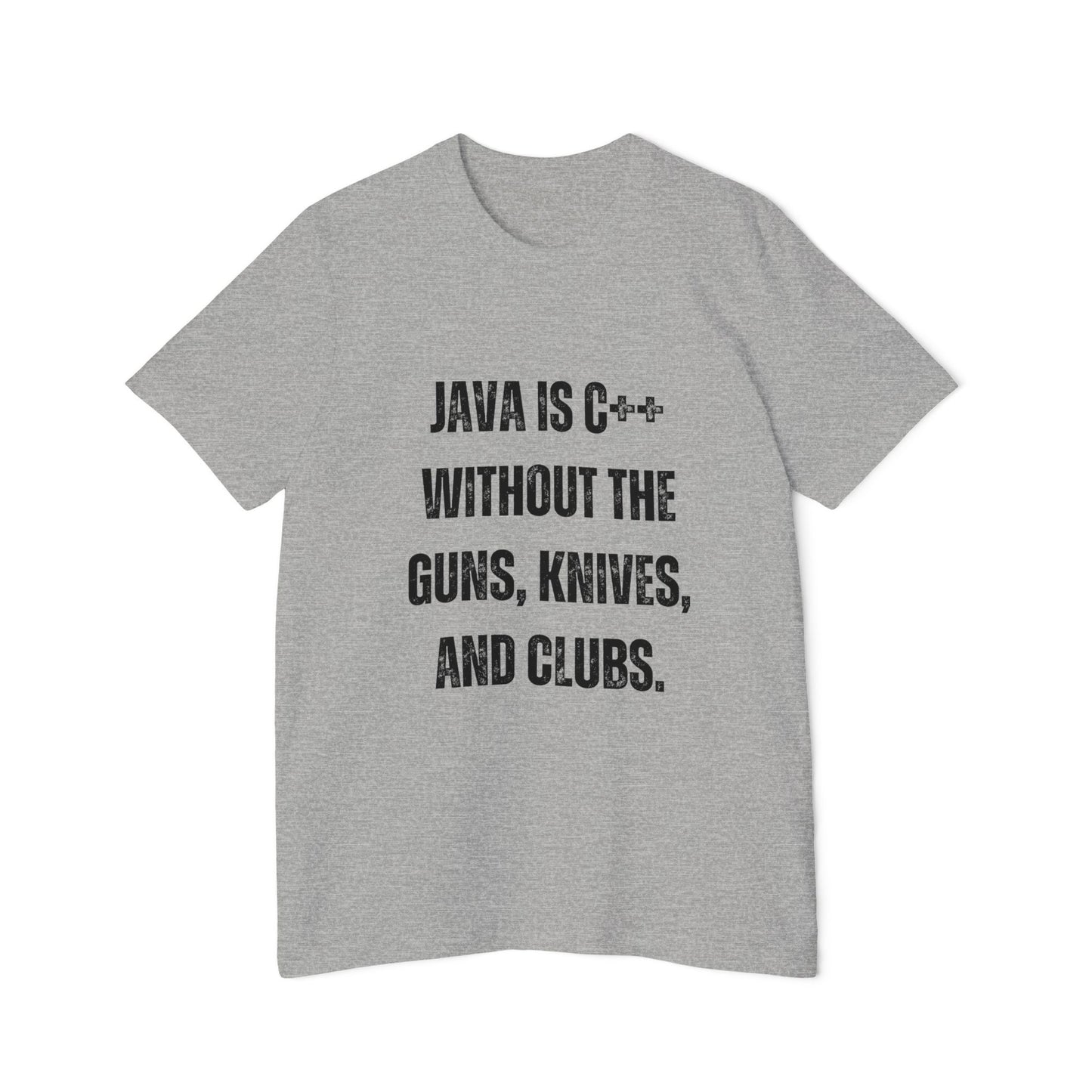 Java Is C++ Without the Guns, Knives, and Clubs | Funny Developer T-Shirt | Programming Humor Tee | Usha Creations