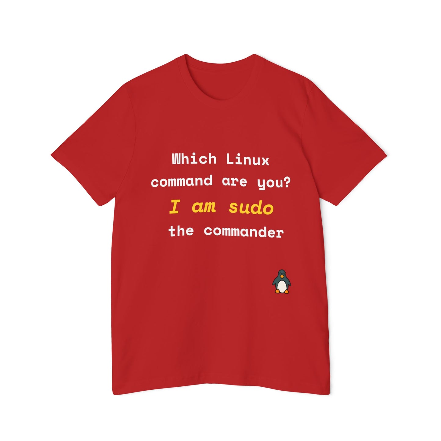 Which Linux Command Are You? I Am sudo - The Commander | Funny Linux T-Shirt | Usha Creations