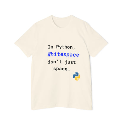 In Python, Whitespace Isn’t Just Space | Funny Python Developer T-Shirt | Usha Creations