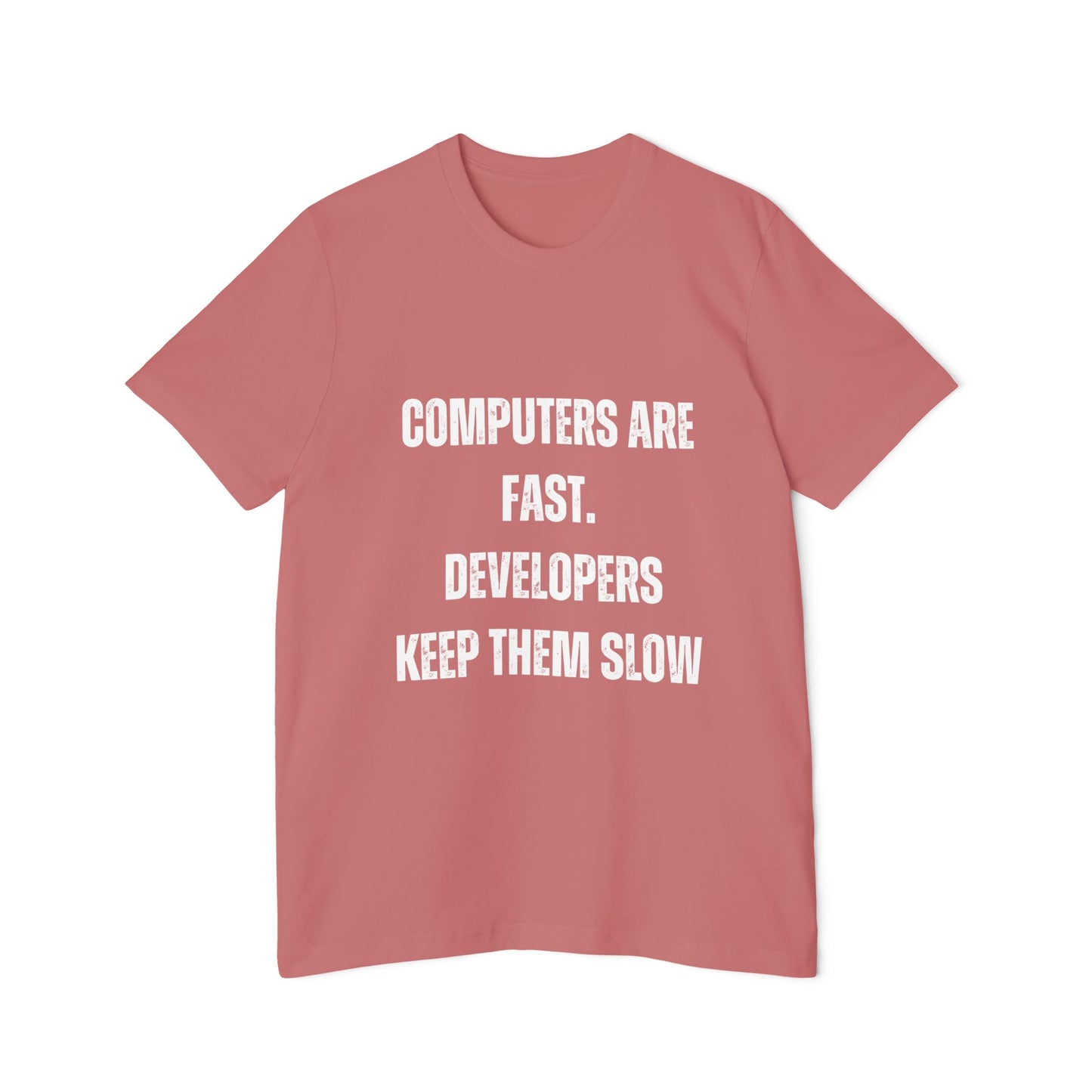 Computers Are Fast; Developers Keep Them Slow | Funny Programmer T-Shirt | Coding Humor Tee | Usha Creations