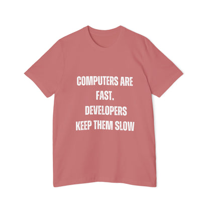 Computers Are Fast; Developers Keep Them Slow | Funny Programmer T-Shirt | Coding Humor Tee | Usha Creations