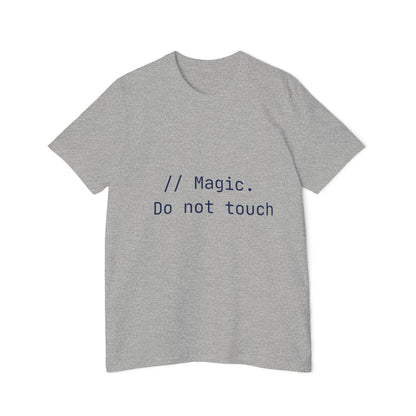 Magic Do Not Touch T-Shirt | Legacy Code Humor | Developer Warning | Usha Creations