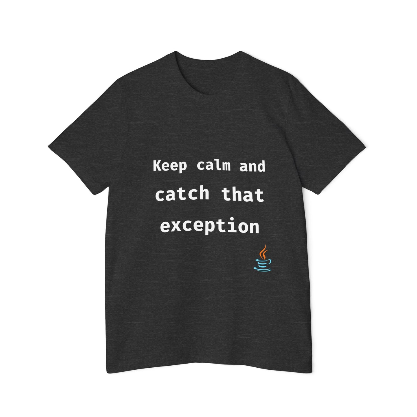 Keep Calm and Catch That Exception | Java Programming T-Shirt | Funny Developer Shirt | Usha Creations