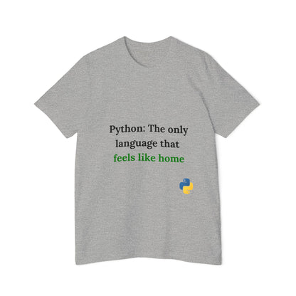 Python: The Only Language That Feels Like Home | Funny Python Developer T-Shirt | Usha Creations