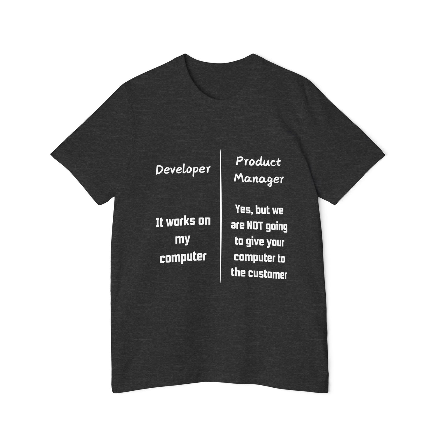 Works on My Computer Developer vs PM Humor T Shirt | Tech Team Meme Tees | Usha Creations