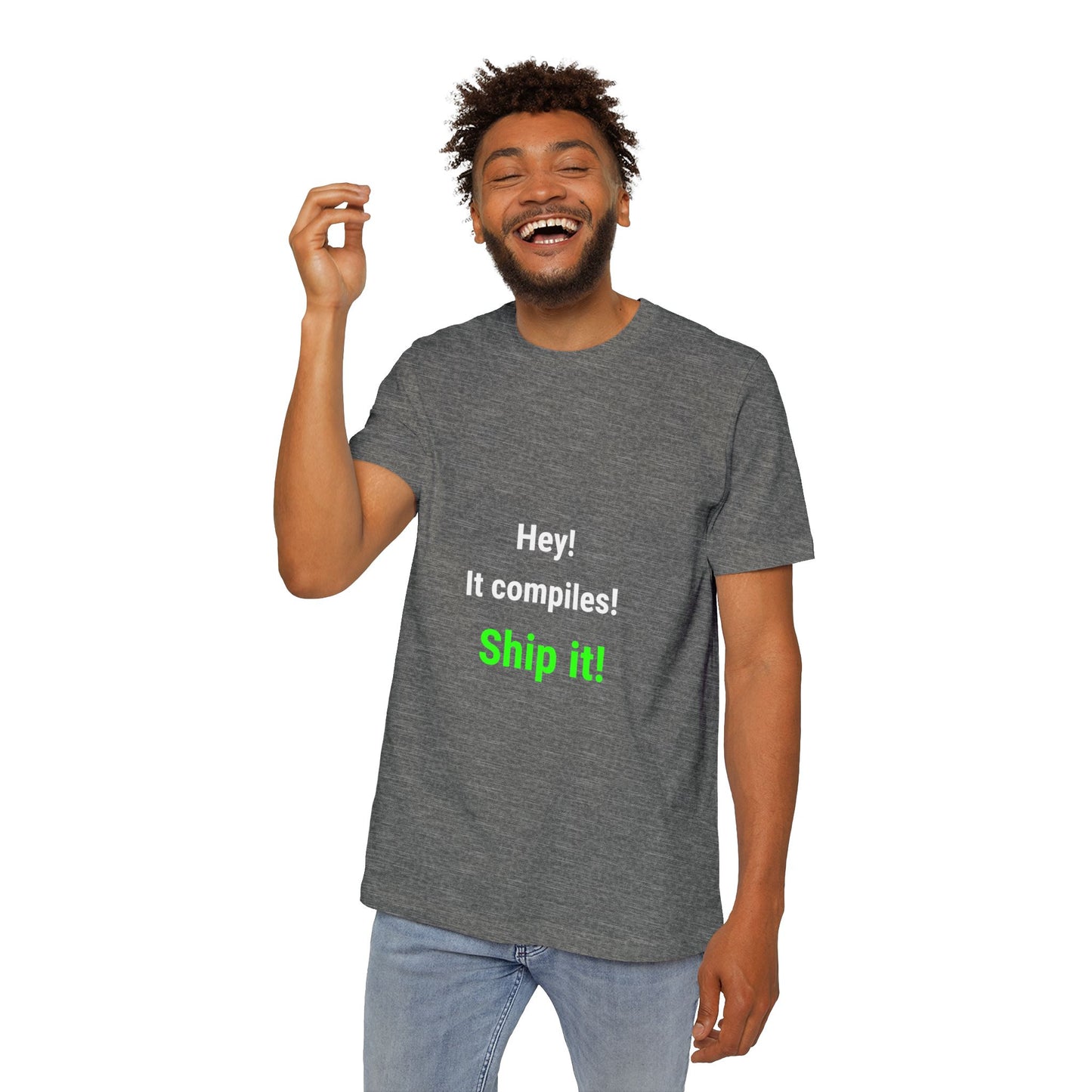 Hey! It Compiles! Ship It! | Funny Tech T-Shirt for Developers | Usha Creations