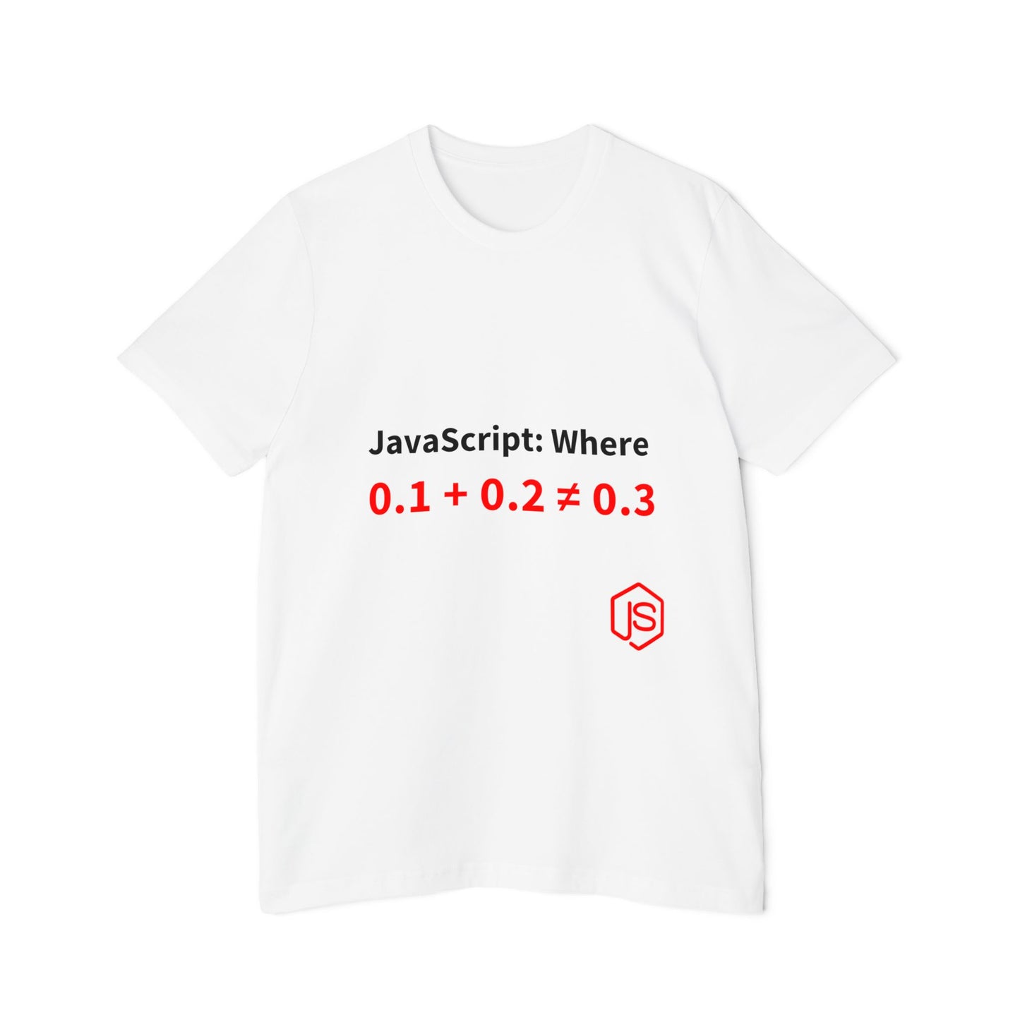 JavaScript: Where 0.1 + 0.2 ≠ 0.3 | Funny Coding T-Shirt for Developers | Usha Creations