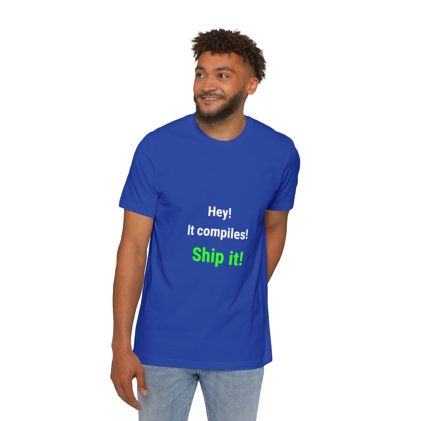 Hey! It Compiles! Ship It! | Funny Tech T-Shirt for Developers | Usha Creations