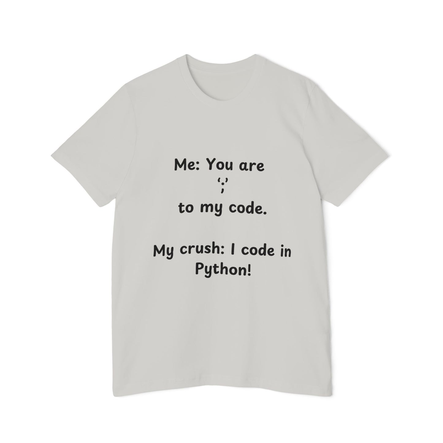 Python Semicolon Pickup Line Programmer Humor T Shirt | Coding Romance Meme Tees | Usha Creations