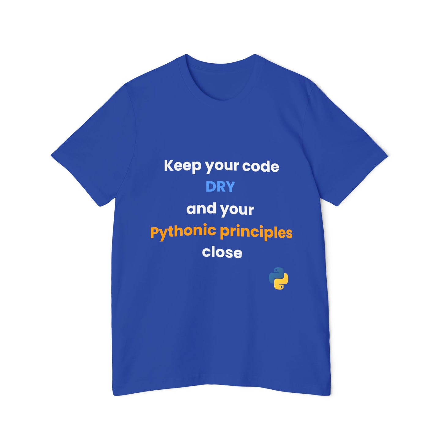 Keep Your Code DRY and Your Pythonic Principles Close | Funny Python Developer T-Shirt | Usha Creations