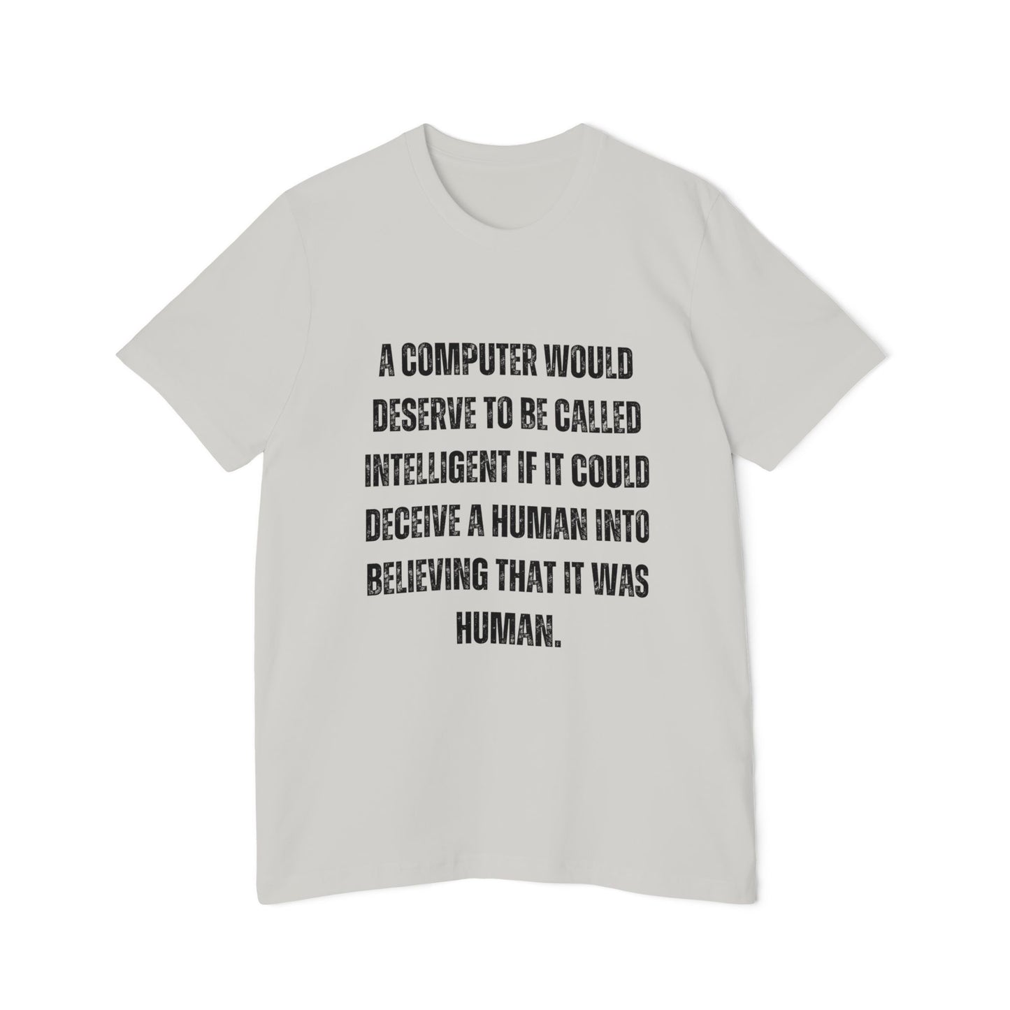 A Computer Would Deserve to Be Called Intelligent | AI Quote T-Shirt | Tech Enthusiast Tee | Usha Creations