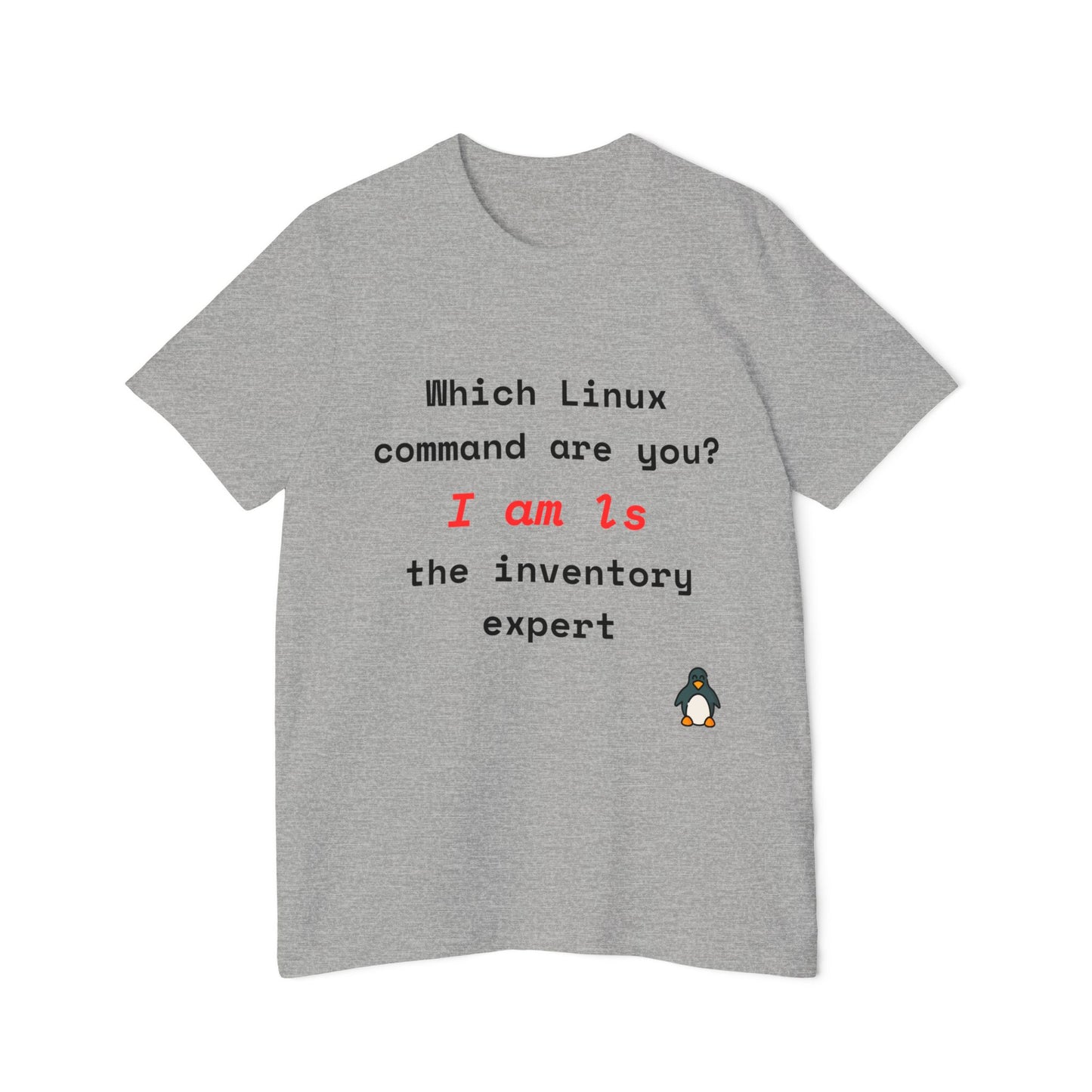 Which Linux Command Are You? I Am ls - The Inventory Expert | Funny Linux T-Shirt | Usha Creations