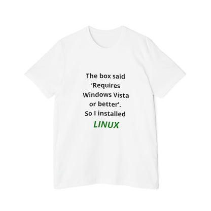 The Box Said ‘Requires Windows Vista or Better’. So I Installed LINUX | Funny Tech T-Shirt for Developers | Usha Creations